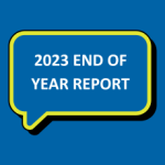 Our 2023 End of Year Report is Now Live